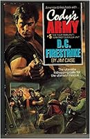 D.C. Firestike (Cody's Army, No 5) 0446345032 Book Cover