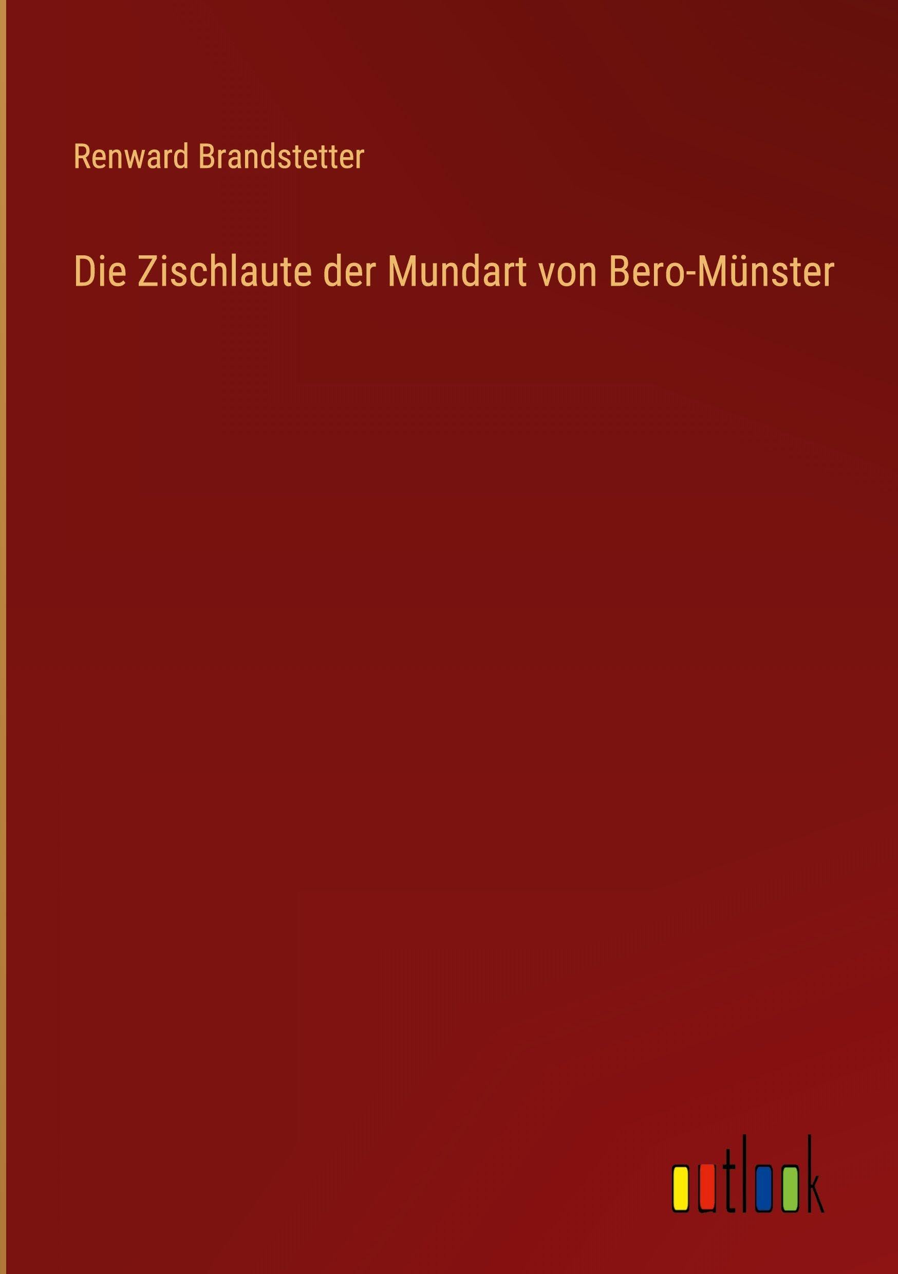 Die Zischlaute der Mundart von Bero-Münster