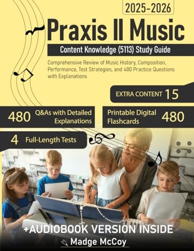 Praxis II Music Content Knowledge (5113) Study Guide: Comprehensive Review