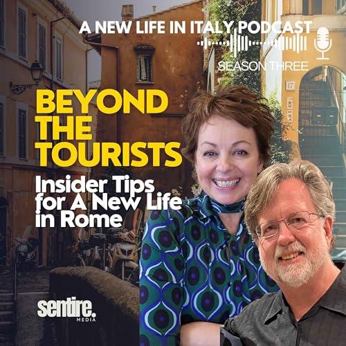 Beyond the Tourists: Insider Tips for A New Life in Rome