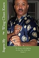 Wing Chun: The Science of In-Fighting 1512077100 Book Cover