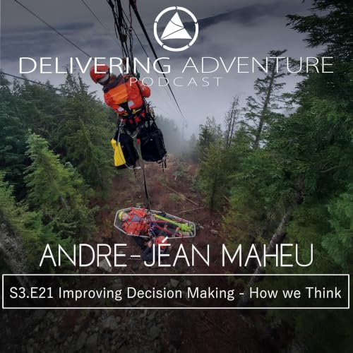 Improving Decision Making &ndash; How We Think - with Andr&eacute;-Jean Maheu