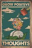 Grow Positive Thoughts Sign Women Mental Health Nostalgic ArtsDecor, Teens Home Office Room Wall Dec