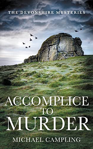 Accomplice to Murder: A British Murder Mystery (The Devonshire Mysteries Book 4) (English Edition)