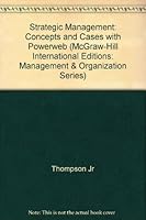 Strategic Management: Concepts and Cases with Powerweb 0071181393 Book Cover