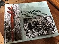 CHEDOKE: More Than a Sanatorium - A Story of Compelling Characters and Changing Times 096974353X Book Cover
