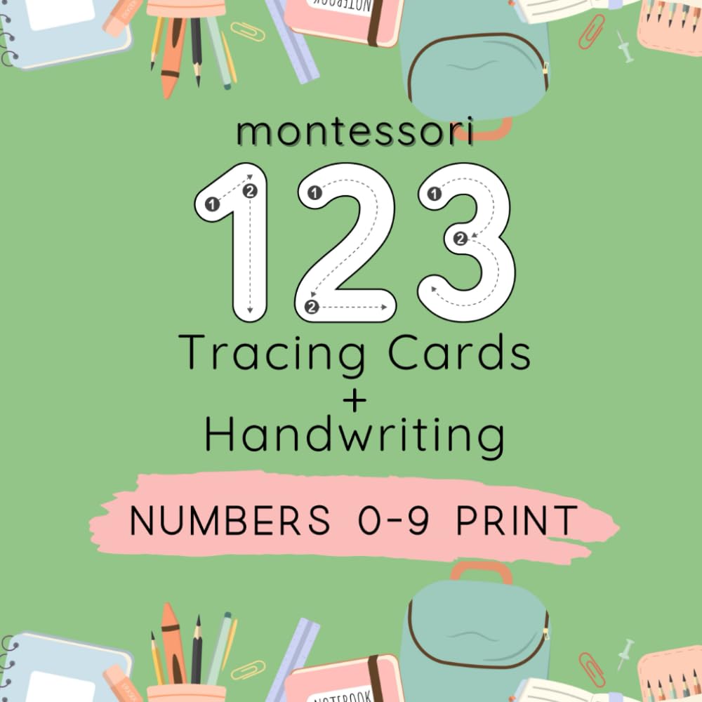 Montessori Tracing Cards and Handwriting: Numbers in Print I Preschool, Kindergarten Tactile Tracing and Handwriting Practice Workbook
