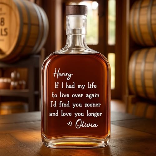Personalized If I Had My Life To Live Over Again I'd Find You Sooner And Love You Longer Decanter Gift for Men Women Couple for Him Her Romantic Whiskey Bottle on Valentine Birthday Anniversary Day