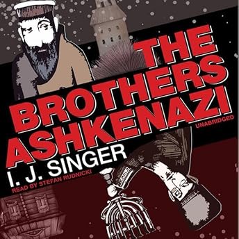 The Brothers Ashkenazi Audiobook by I. J. Singer episode artwork