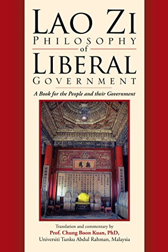 Lao Zi Philosophy of Liberal Government (English Edition) - Kuan, Prof. Chung Boon