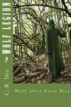 Paperback Wolf Legion: Wolf after First Bite Book