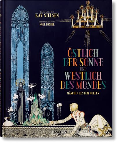 Kay Nielsen. Östlich der Sonne und westlich des Mondes: Märchen aus dem Norden