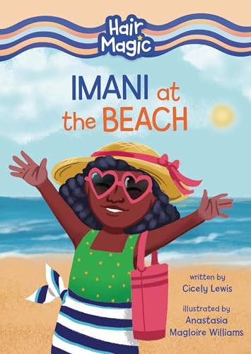 Imani at the Beach (Hair Magic (Read Woke ™ Chapter Books)) (English Edition)