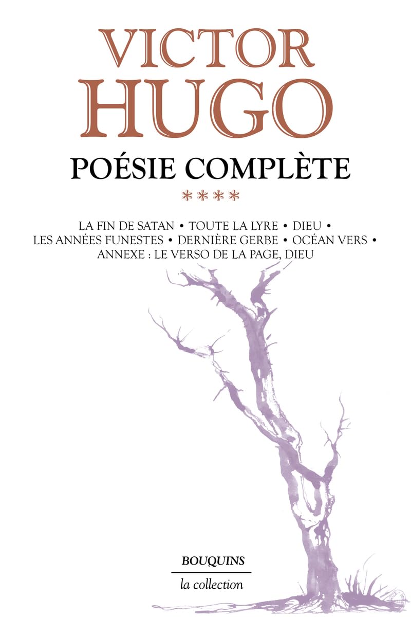 Poésie IV - broché - NE (4): Toute la lyre. Dieu. Les années funestes. Dernière gerbe. Océan vers