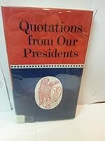 Quotations from Our Presidents B0010QB2JG Book Cover