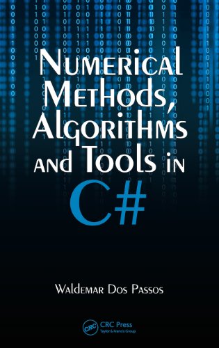 Numerical Methods, Algorithms and Tools in C# view 2