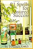 21 Spells for Assured Success (21 Spells Series)