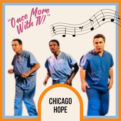 Chicago Hope - "Brain Salad Surgery"