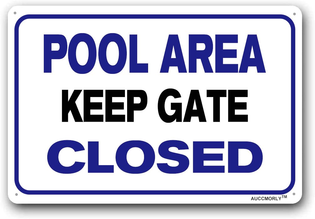 AUCCMORLY Aluminum Sign, Pool Area Keep Gate Closed Pool Sign, 12"x16" Metal Pool Rules Sign-image-11