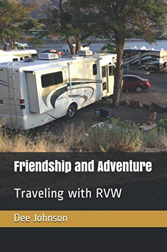 Friendship and Adventure: Traveling with RVW