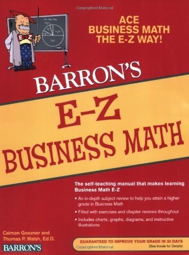 E-Z Business Math by Calvin Goozner (2009-08-01) Paperback Bunko โ January 1, 1800