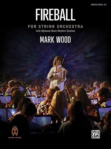 Fireball: Conductor Score & Parts (Mark Wood Series)