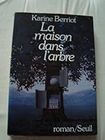 La maison dans l'arbre 2261011962 Book Cover
