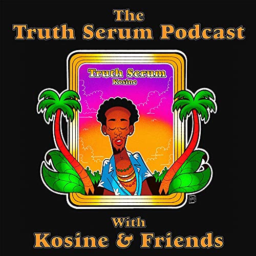 『The Truth Serum Podcast』のカバーアート