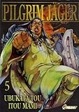 pilgrim jager nautiljon  Pilgrim Jäger, Tome 5 :
