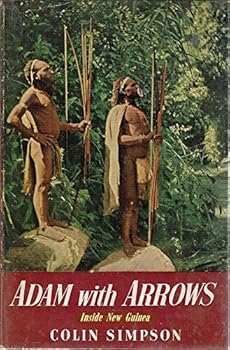 Hardcover Adam With Arrows - Inside New Guinea Book