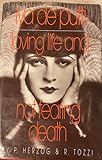 Lya de Putti: Loving life and not fearing death
