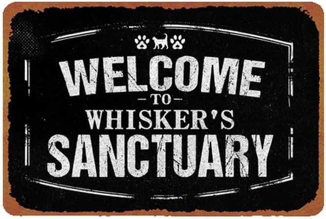 Welcome To Whisker's Sanctuary Pet Themed Vintage Metal Sign Wall Decor