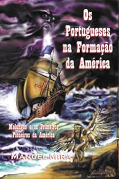 Paperback Os Portugueses Na Formaçáo da América (Portuguese Edition) Book