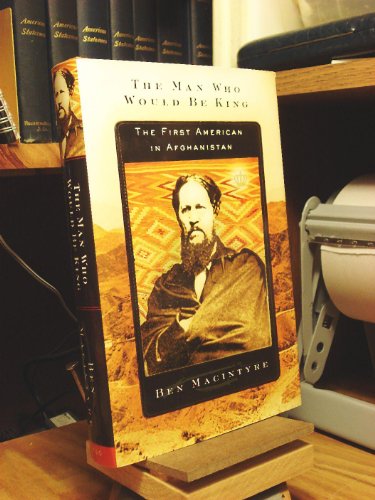 The Man Who Would Be King: The First American i... 0374201781 Book Cover