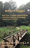 Britain’s Villages: Something old in Britain: B...