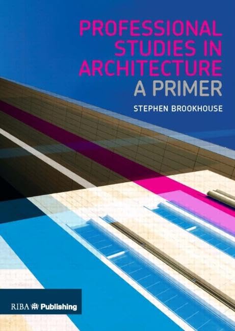 Architecture Professional Studies manuel pour reussir son insertion en agence de dessin