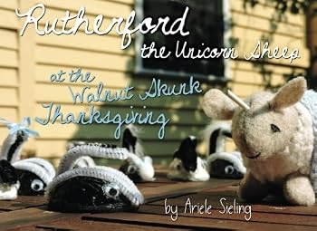 Paperback Rutherford the Unicorn Sheep at the Walnut Skunk Thanksgiving Book