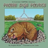 Phoebe Digs Politics 1925086313 Book Cover