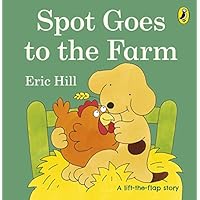 Spot Goes to the Farm