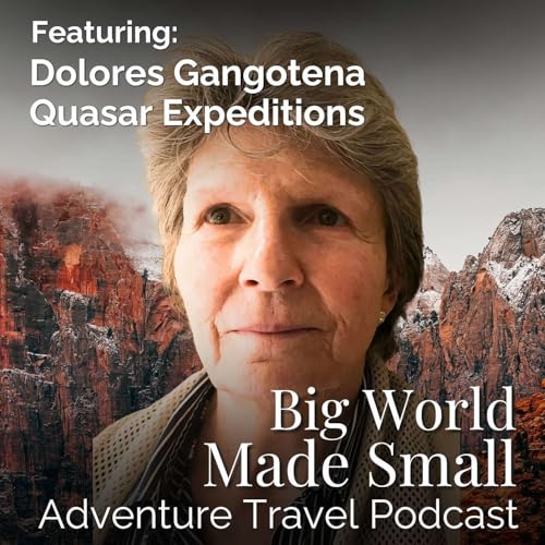 『Adventure Travel with Dolores Gangotena - Quasar Expeditions』のカバーアート