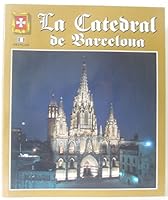 Catedral De Barcelona 8437818117 Book Cover