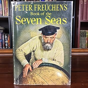 Hardcover The Book Of Seven Seas 1957 Peter Freuchen's 1st Edition HC Illustrate Book