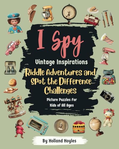 I Spy Vintage Inspirations: Riddle Adventures and Spot the Difference