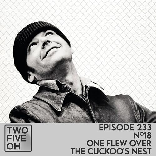 #18 - One Flew Over the Cuckoo's Nest