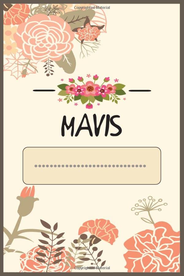 Mavis Journal: Personalized name journal for Women/Girls, personalized Journal for Mavis, Mavis's Personal Writing Journal, Lined 110 Pages For Writing And Note Taking