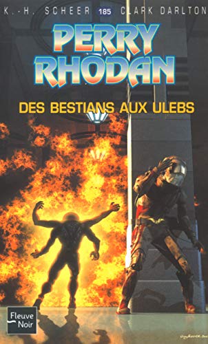 Perry Rhodan, tome 185 : Des bestians aux ulebs