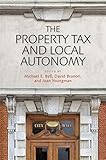 The Property Tax and Local Autonomy