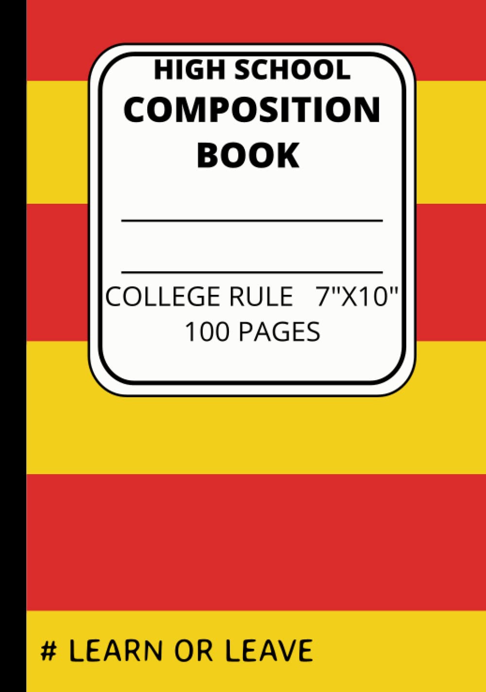 HIGH SCOOL COMPOSITION BOOK: MOTTO VERSIONS