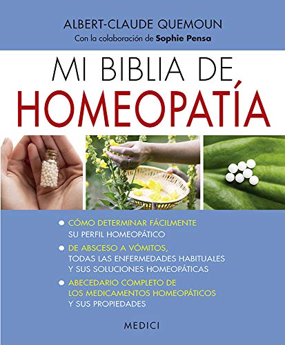Mi Biblia De Homeopatía (DIETETICA Y HOMEOPATIA)