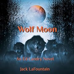 Wolf Moon Audiolibro Por Jack LaFountain arte de portada
